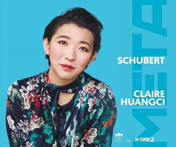 CLAIRE HUANGCI / クレア・フアンチ / META-SCHUBERT:PIANO SONATA NO18-21/LIEDER
