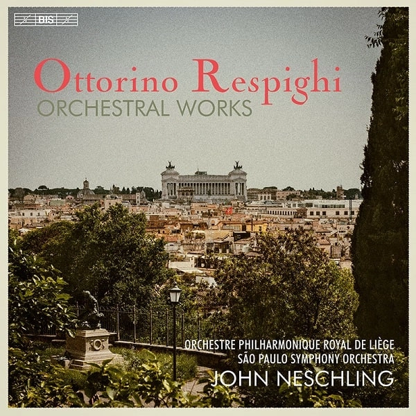 JOHN NESCHLING / ジョン・ネシュリング / RESPIGHI:ORCHESTRAL WORKS (7SACD)
