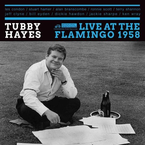 TUBBY HAYES / タビー・ヘイズ / LIVE AT THE FLAMINGO 1958