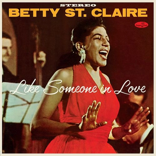 BETTY ST.CLAIRE / ベティ・セント・クレア / LIKE SOMEONE IN LOVE + 2 BONUS TRACKS
