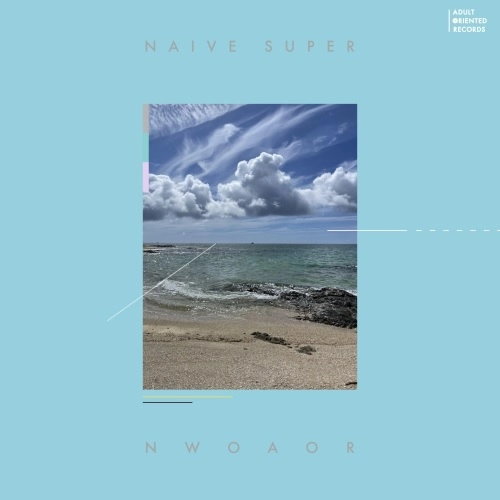 Naive Super / NWOAOR