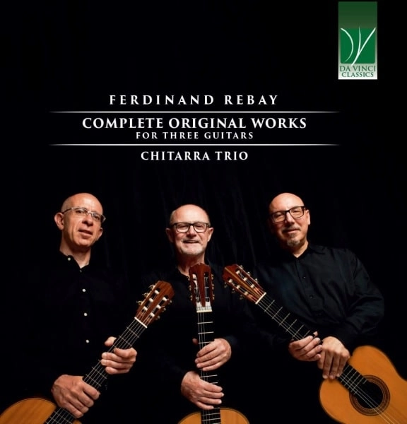 LEOPOLDO SARACINO / レオポルド・サラチーノ  / REBAY:COMPLETE ORIGINAL WORKS FOR THREE GUITARS
