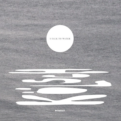 KOLSCH / ケルシュ / I TALK TO WATER (CD)