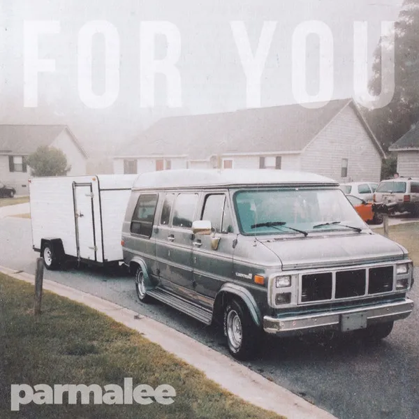 PARMALEE / FOR YOU