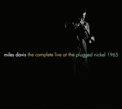 MILES DAVIS / マイルス・デイビス / コンプリート･ライヴ･アット･ザ･プラグド･ニッケル1965