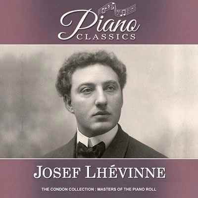 JOSEF LHEVINNE / ヨゼフ・レヴィーン / 美しく青きドナウ
