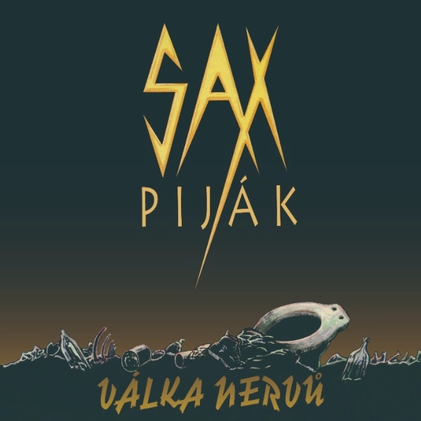 SAX PIJAK / サックス・ピヤーク / ヴァールカ･ネルヴー / Valka Nervu