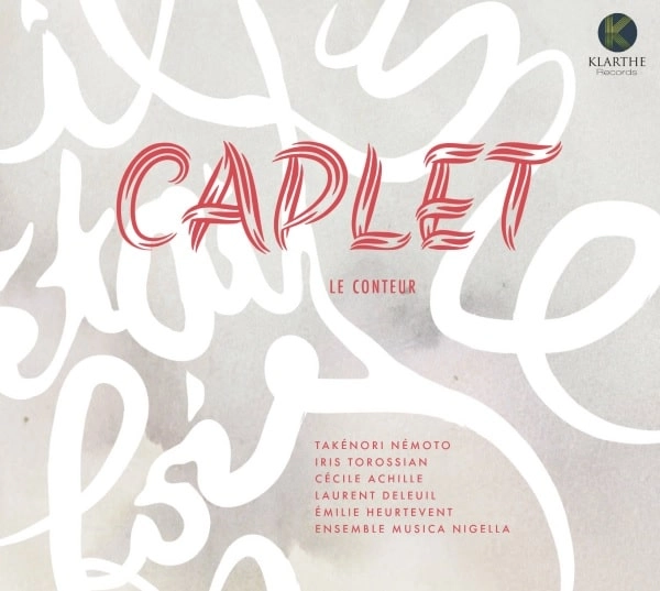 TAKENORI NEMOTO / 根本雄伯 / CAPLET:LE CONTEUR