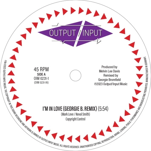 OUTPUT / INPUT / I'M IN LOVE (GEORGIE B. REMIX)