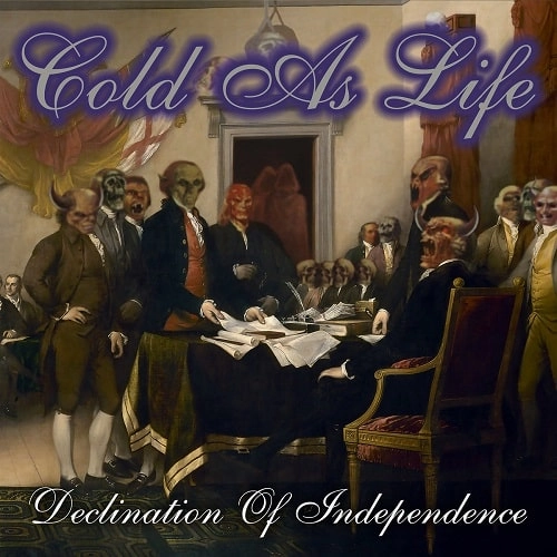 COLD AS LIFE / コールドアズライフ / DECLINATION OF INDEPENDENCE / DECLINATION OF INDEPENDENCE 