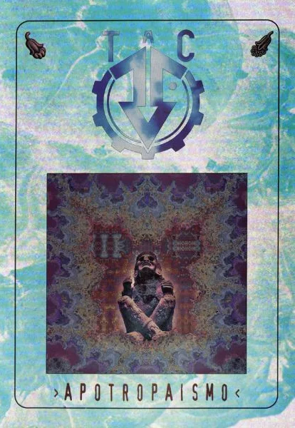 T.A.C. / APOTROPAISMO