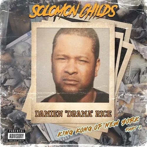 SOLOMON CHILDS / DAMIEN "DRAMA" RICE (KING KONG OF NEW YORK PART 2)