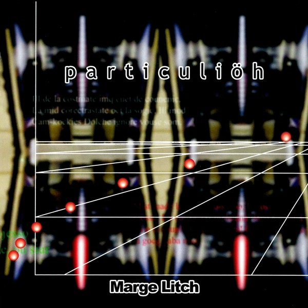 MARGE LITCH / マージュ・リッチ / パティキュリオ / Particulioh