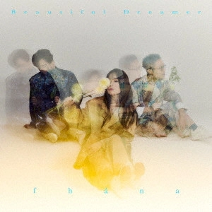 fhana / Beautiful Dreamer / BEAUTIFUL DREAMER