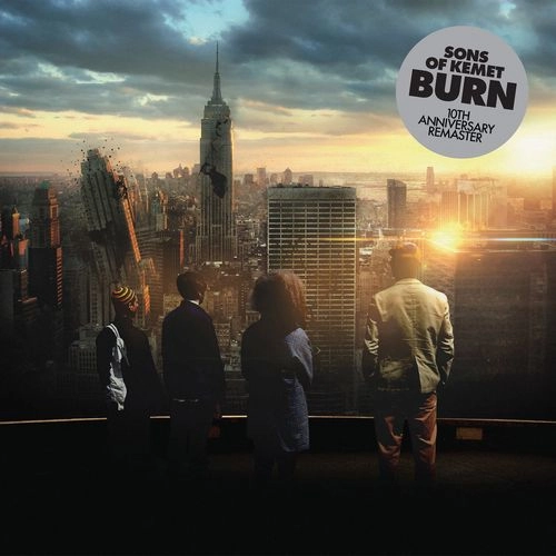 SONS OF KEMET / サンズ・オブ・ケメット / BURN (10TH ANNIVERSARY EDITION)