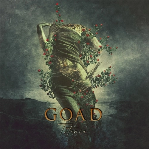 GOAD / ゴード / TITANIA