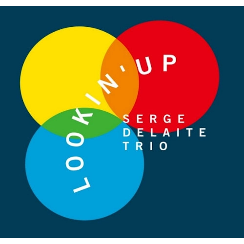 SERGE DELAITE / セルジュ・デラート / LOOKIN'UP