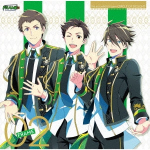 FRAME (THE IDOLM@STER) / THE IDOLM@STER SideM CIRCLE OF DELIGHT 02 FRAME
