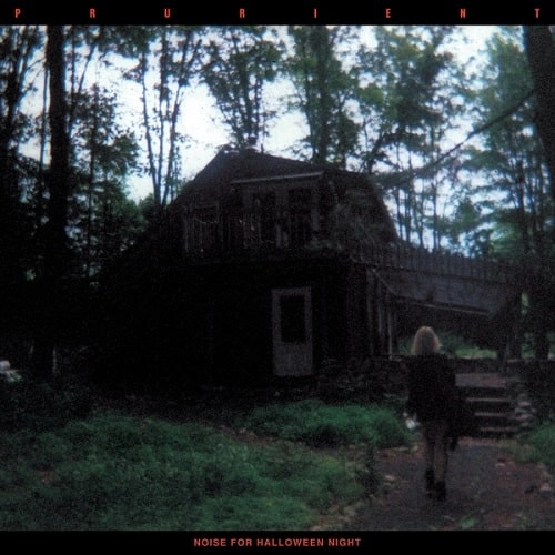 PRURIENT / プルリアント / NOISE FOR HALLOWEEN NIGHT (CD)