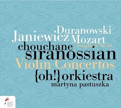 CHOUCHANE SIRANOSSIAN / シュシャーヌ・シラノシアン / DURANOWSKI / JANIEWICZ:VIOLIN CONCERTO