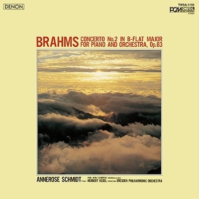 ANNEROSE SCHMIDT / アンネローゼ・シュミット / ブラームス：ピアノ協奏曲第2番、他（SACD/LTD）