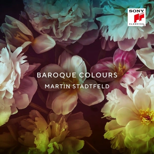 MARTIN STADTFELD / マルティン・シュタットフェルト / BAROQUE COLOURS