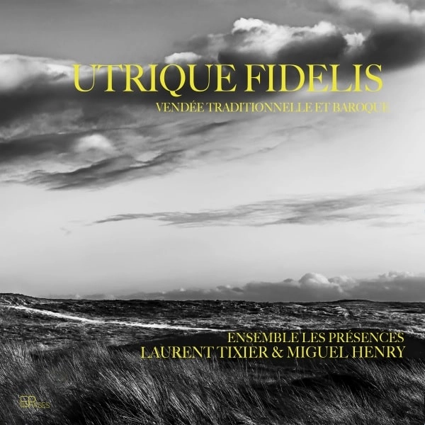 MIGUEL HENRY / ミゲル・アンリ / UTRIQUE FIDELIS-VENDEE TRADITIONNELE ET BAROQUE