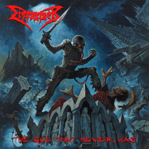 DISMEMBER / ディスメンバー / THE GOD THAT NEVER WAS / GOD THAT NEVER WAS