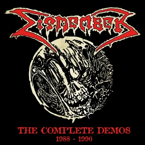 DISMEMBER / ディスメンバー / THE COMPLETE DEMOS 1988-1990 / COMPLETE DEMOS 1988-1990
