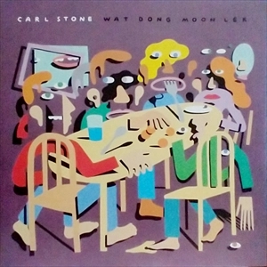CARL STONE / カール・ストーン / WAT DONG MOON LEK
