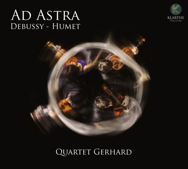 GERHARD QUARTET / ジェラール弦楽四重奏団 / AD ASTRA-DEBUSSY/HUMET:STRING QUARTET
