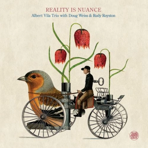 ALBERT VILA / アルバート・ヴィラ / REALITY IS NUANCE