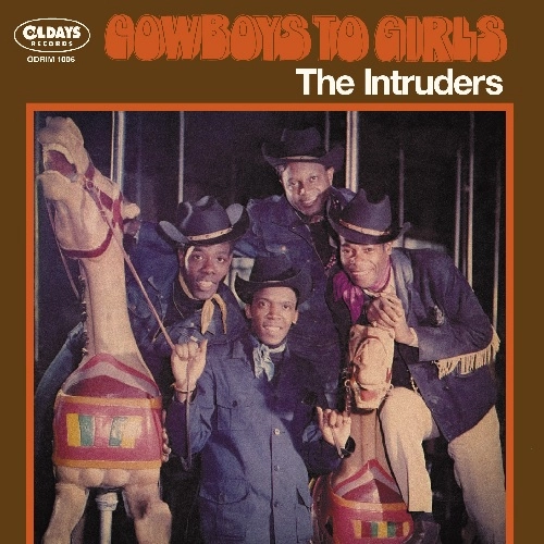 INTRUDERS / イントゥルーダーズ / カウボーイズ･トゥ･ガールズ / COWBOYS TO GIRLS