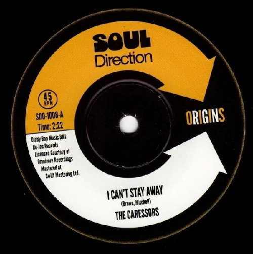 CARESSORS / SIR JOE / I CAN'T STAY AWAY / EVERYDAY (I'M NEEDING YOU)