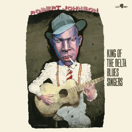 ROBERT JOHNSON / ロバート・ジョンソン / KING OF THE DELTA BLUES SINGERS + 3 BONUS TRACKS