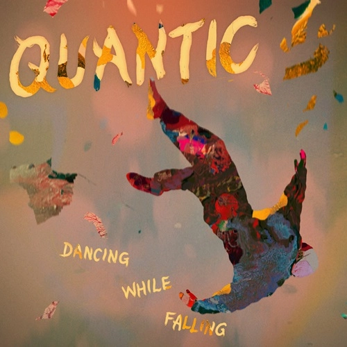 QUANTIC / クアンティック / ダンシング・ホワイル・フォーリング