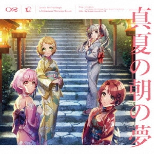 Lyrical Lily / 真夏の朝の夢 / A MIDSUMMER MORNING'S DREAM