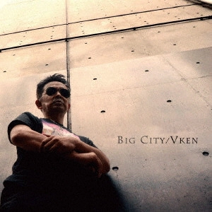 VKEN / BIG CITY
