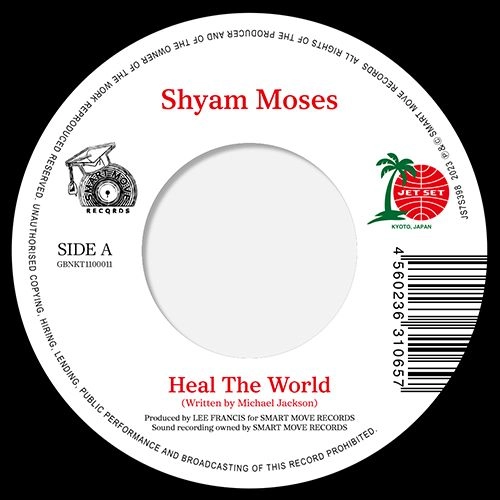 SHYAM MOSES / HEAL THE WORLD
