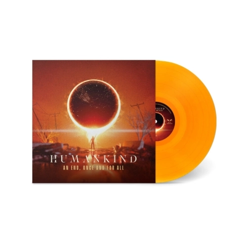 HUMANKIND / ヒューマンカインド / AN END, ONCE AND FOR ALL
