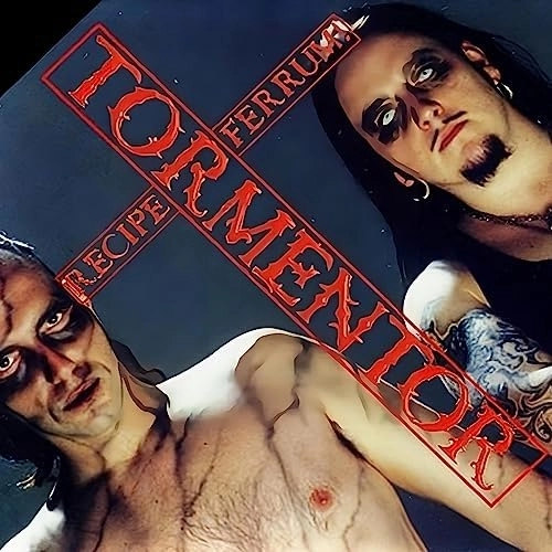 TORMENTOR / RECIPE FERRUM