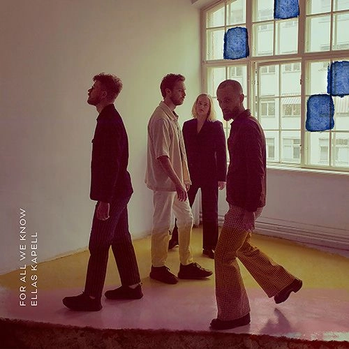 ELLAS KAPELL / FOR ALL WE KNOW