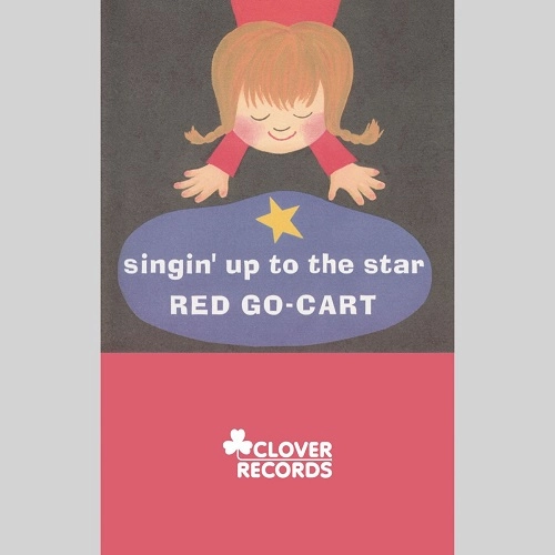 red go-cart / Singin'up To The Star(CASSETTE)