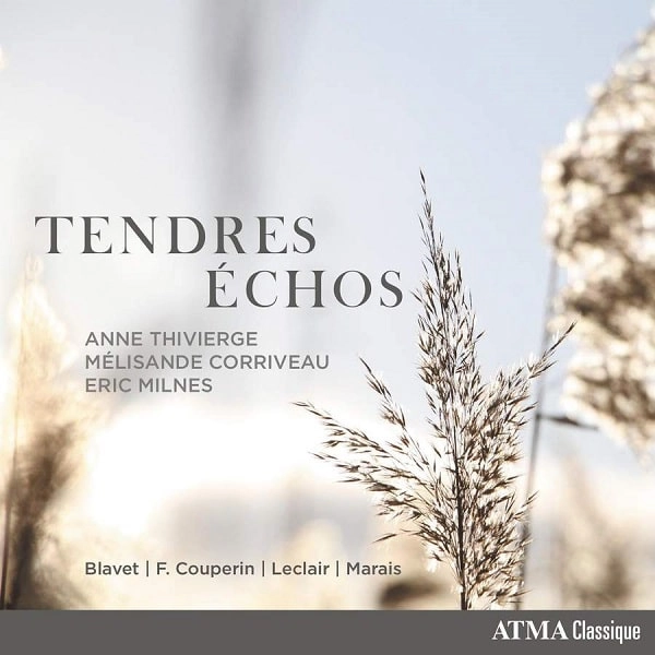 ANNE THIVIERGE / アンヌ・ティヴィエルジュ / TENDRES ECHOS