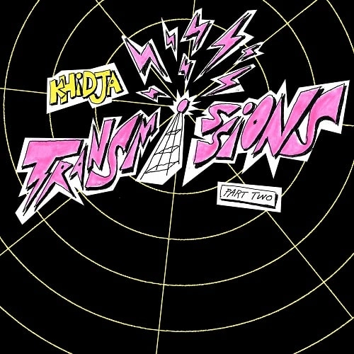 KHIDJA / TRANSMISSIONS PART 2