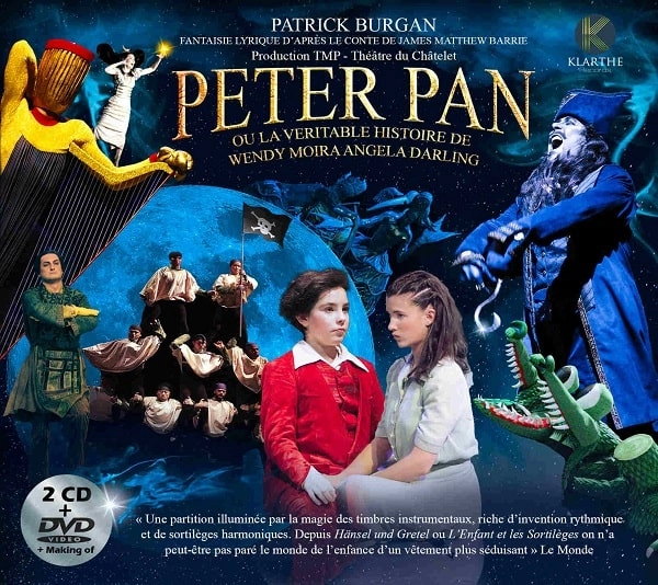 CLAIRE GIBAULT / クレール・ジボー / PATRICK BURGAN:PETER PAN OU LA VERITABLE HISTOIRE DE WENDY MOIRA ANGELA DARLING (2CD+DVD-PAL)