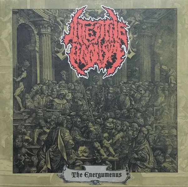 INTESTINE BAALISM / ENERGUMENUS