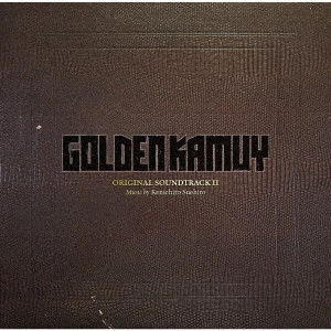 KENICHIRO SUEHIRO / 末廣健一郎 / ゴールデンカムイ オリジナルサウンドトラックII / GOLDEN KAMUY ORIGINAL SOUNDTRACK 2