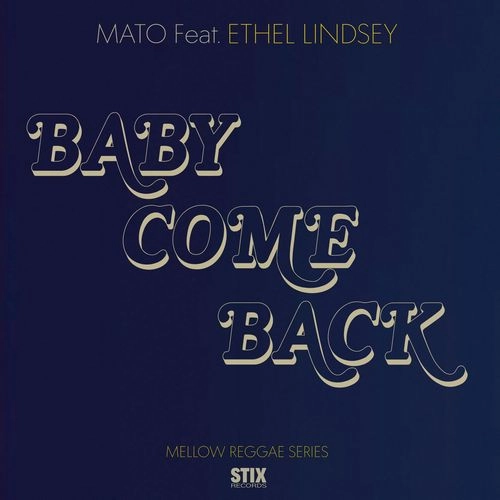 MATO / BABY COME BACK