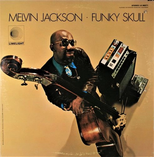 MELVIN JACKSON / メルヴィン・ジャクソン / FUNKY SKULL (VERVE BY REQUEST SERIES)